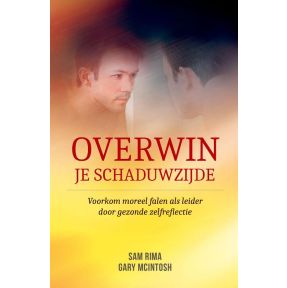 Overwin je schaduwzijde