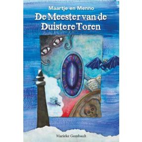 Maartje en Menno, de meester van de duistere toren