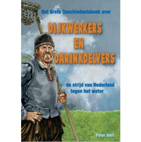 Dijkwerkers en darinkdelvers