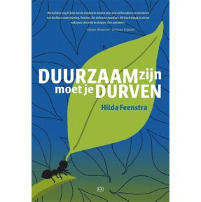 Duurzaam zijn moet je durven