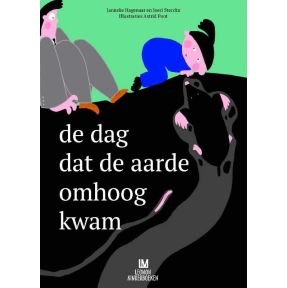 De dag dat de aarde omhoog kwam