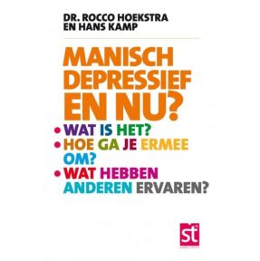 Manisch depressief en nu?