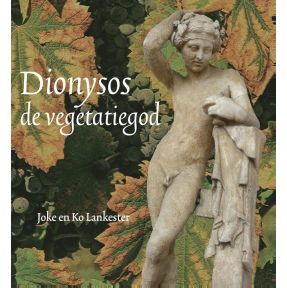 Dionysos, de vegetatiegod