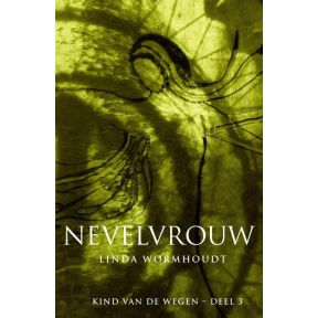 Kind van de wegen Nevelvrouw