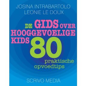 De gids over hooggevoelige kids