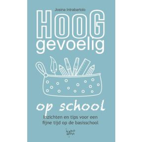 Hooggevoelig op school