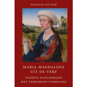 Maria Magdalena uit de verf