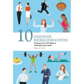 10 gezonde werkgewoontes