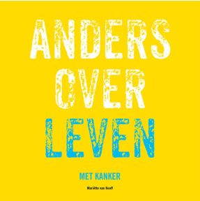 Anders over leven met kanker