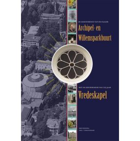 De geschiedenis van de Haagse archipel en Willemsparkbuurt