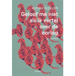 Geloof me niet als ik vertel over de oorlog