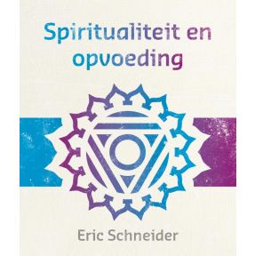 Spiritualiteit en opvoeding