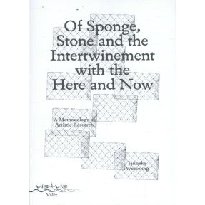 Of sponge, stone and the intertwinement with the here and now