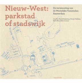 Nieuw-West: parkstad of stadswijk ?