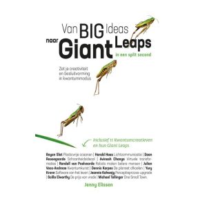 Van Big Ideas naar Giant Leaps. In een split second.