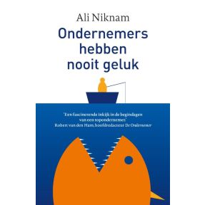 Ondernemers hebben nooit geluk