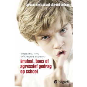 Brutaal, boos en agressief gedrag op school