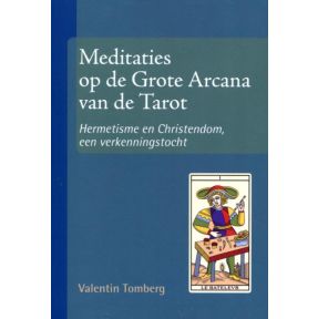 Meditaties op de Grote Arcana van de Tarot