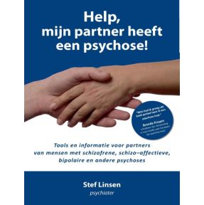 Help, mijn partner heeft een psychose!