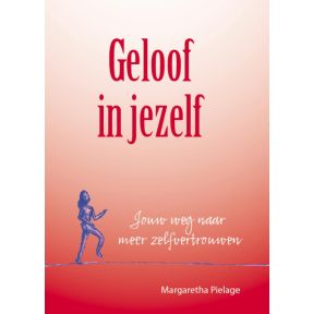 Geloof in jezelf