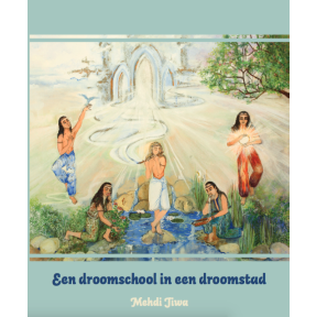 Een droomschool in een droomstad