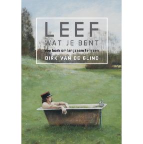 Lééf wat je bent!