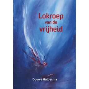 Lokroep van de vrijheid