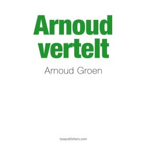 Arnoud vertelt