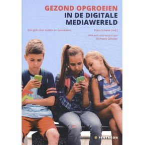 Gezond opgroeien in de digitale mediawereld