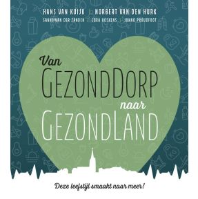 Van GezondDorp naar GezondLand