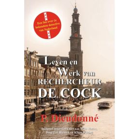 Leven en werk van rechercheur De Cock