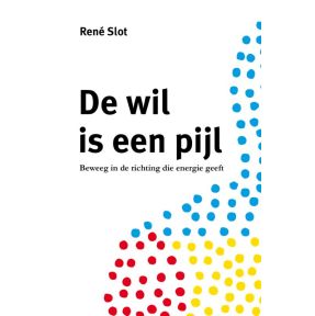 De wil is een pijl