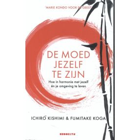 De moed jezelf te zijn