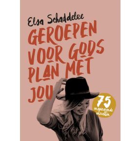 Geroepen voor Gods plan met jou