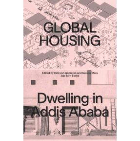 Global Housing: Dwelling in Addis Ababa