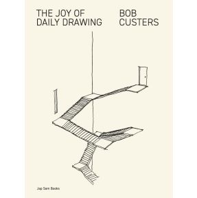 The Joy of Daily Drawing. Bob Custers