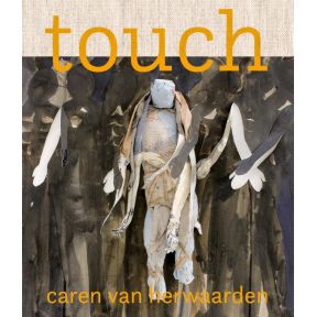 Touch. Caren van Herwaarden