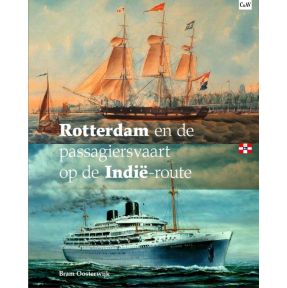 Rotterdam en de passagiersvaart op de Indië-route