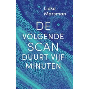 De volgende scan duurt vijf minuten