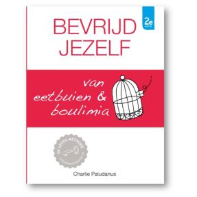 Bevrijd jezelf van eetbuien & boulimia