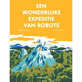 Een wonderlijke expeditie van robots