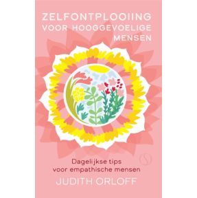 Zelfontplooiing voor hooggevoelige mensen