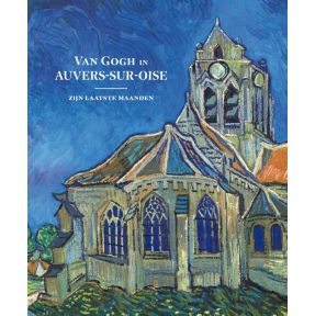 Van Gogh in Auvers-sur-Oise