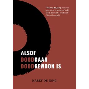 Alsof doodgaan doodgewoon is