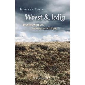 Woest & ledig