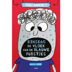 Dinsdag: De vloek van de blauwe puistjes