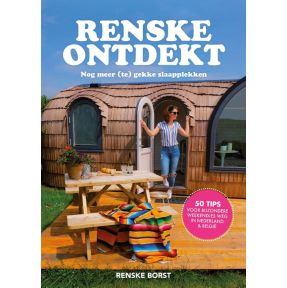 Renske Ontdekt : Nog meer (te) gekke slaapplekken