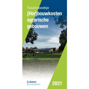 Her)bouwkosten agrarische gebouwen 2021