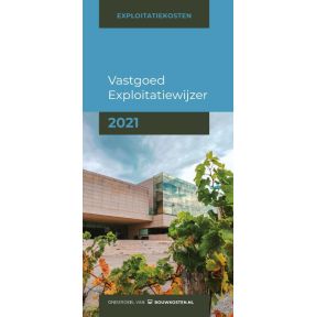 Vastgoed Exploitatiewijzer 2021