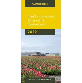 (Her)bouwkosten agrarische gebouwen 2022